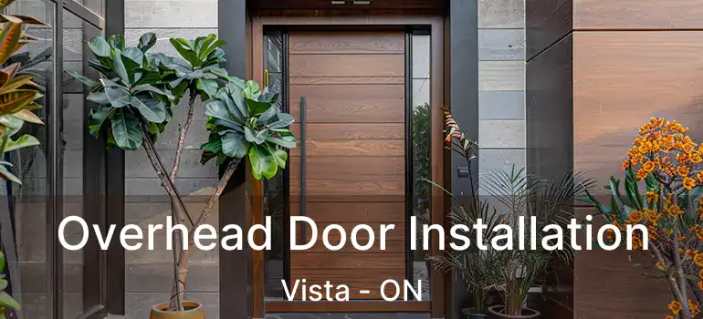 Overhead Door Installation Vista - ON
