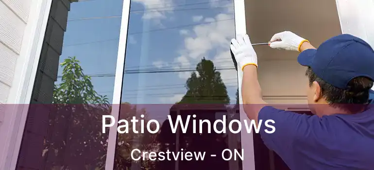  Patio Windows Crestview - ON