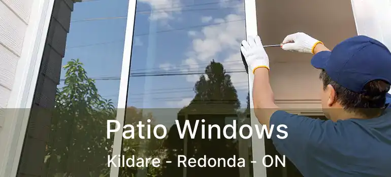  Patio Windows Kildare - Redonda - ON