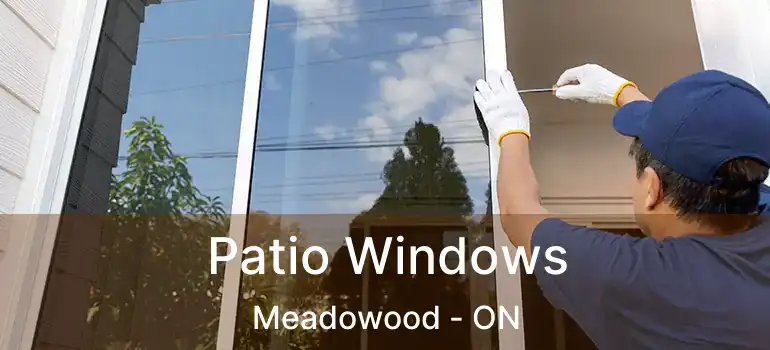  Patio Windows Meadowood - ON