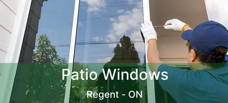  Patio Windows Regent - ON