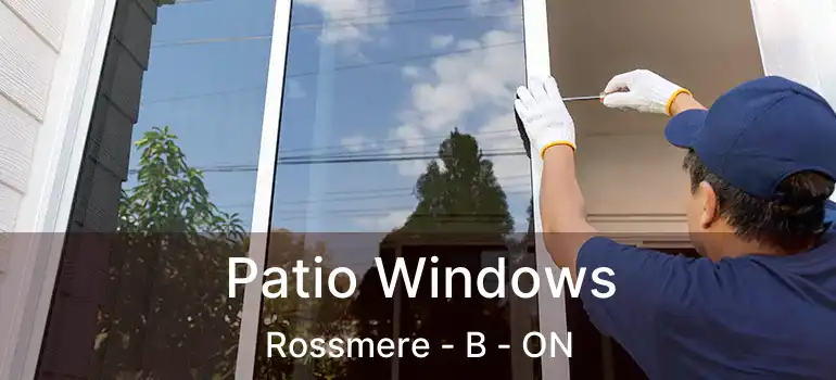  Patio Windows Rossmere - B - ON