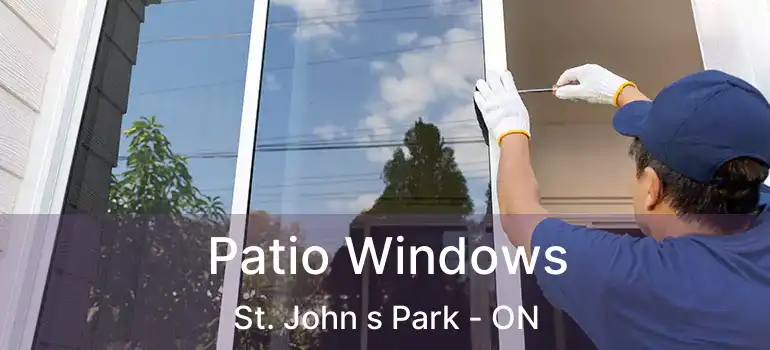  Patio Windows St. John s Park - ON