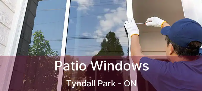  Patio Windows Tyndall Park - ON