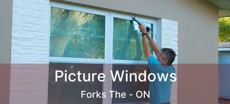  Picture Windows Forks The - ON