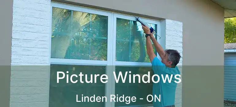  Picture Windows Linden Ridge - ON