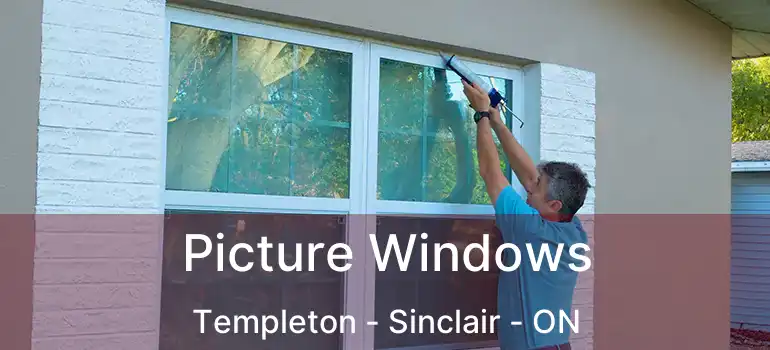 Picture Windows Templeton - Sinclair - ON
