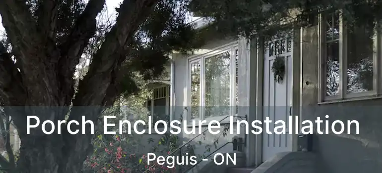  Porch Enclosure Installation Peguis - ON