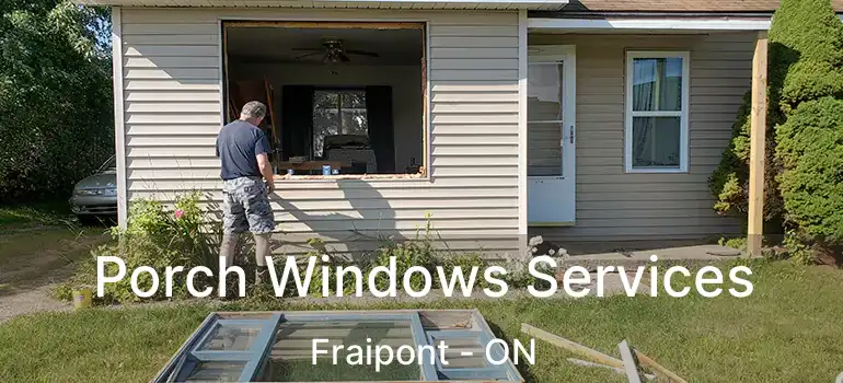  Porch Windows Services Fraipont - ON