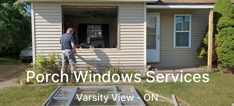  Porch Windows Services Varsity View - ON