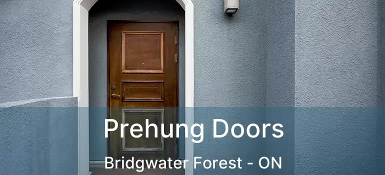  Prehung Doors Bridgwater Forest - ON