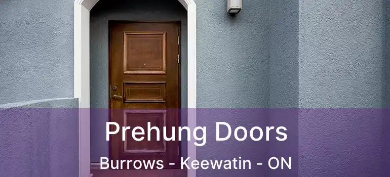  Prehung Doors Burrows - Keewatin - ON