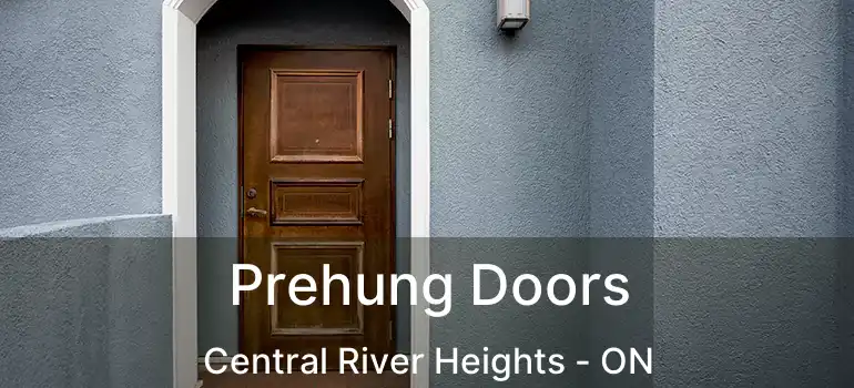  Prehung Doors Central River Heights - ON