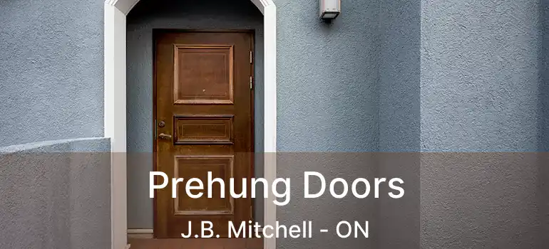  Prehung Doors J.B. Mitchell - ON