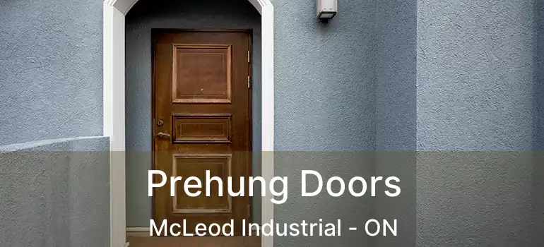  Prehung Doors McLeod Industrial - ON