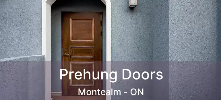  Prehung Doors Montcalm - ON