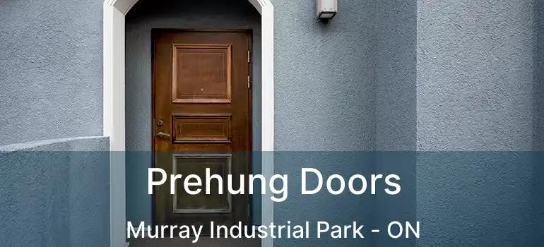  Prehung Doors Murray Industrial Park - ON