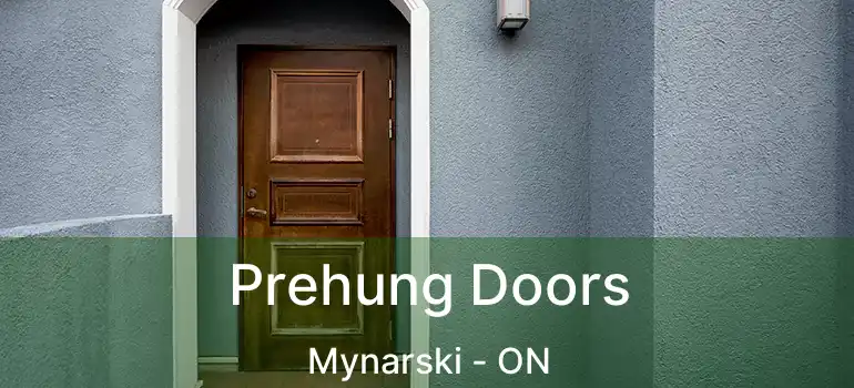  Prehung Doors Mynarski - ON