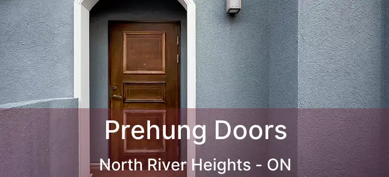  Prehung Doors North River Heights - ON