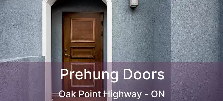  Prehung Doors Oak Point Highway - ON