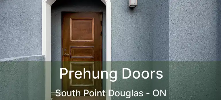  Prehung Doors South Point Douglas - ON