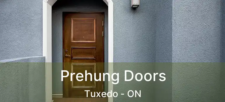  Prehung Doors Tuxedo - ON
