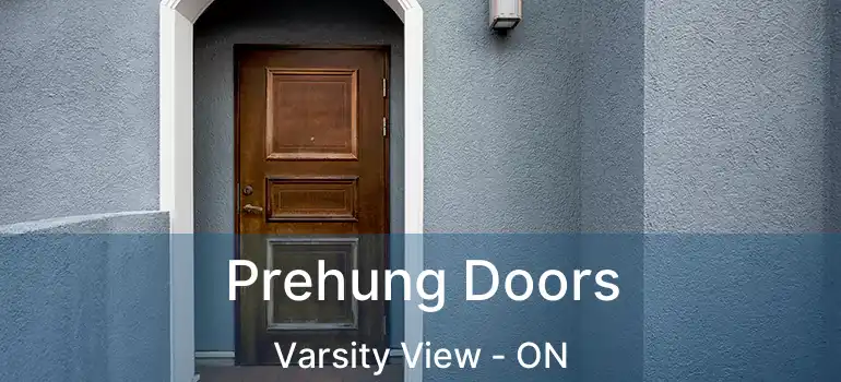  Prehung Doors Varsity View - ON