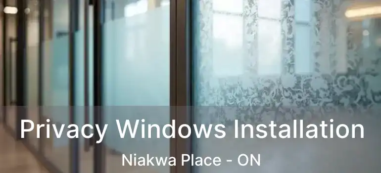  Privacy Windows Installation Niakwa Place - ON