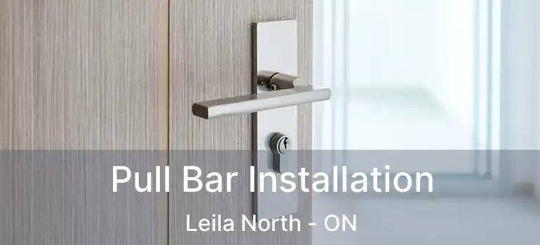  Pull Bar Installation Leila North - ON