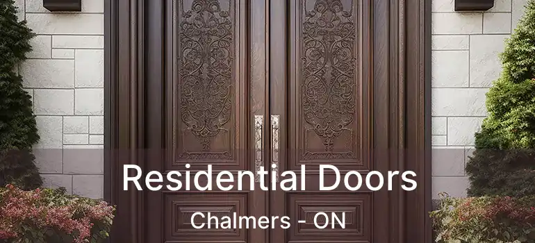  Residential Doors Chalmers - ON