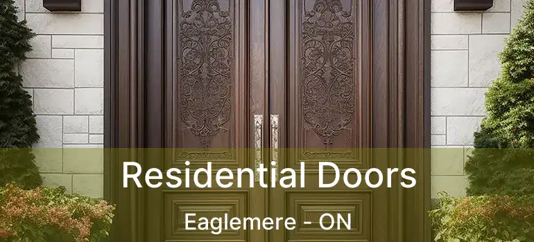  Residential Doors Eaglemere - ON