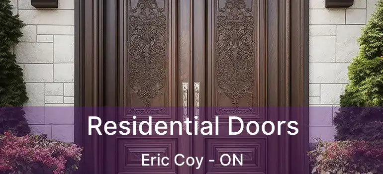  Residential Doors Eric Coy - ON