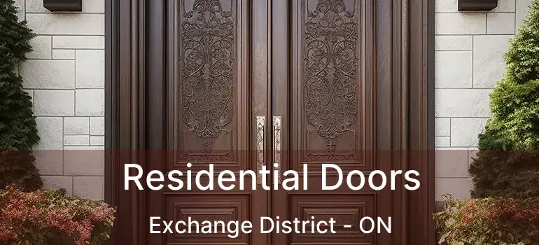  Residential Doors Exchange District - ON