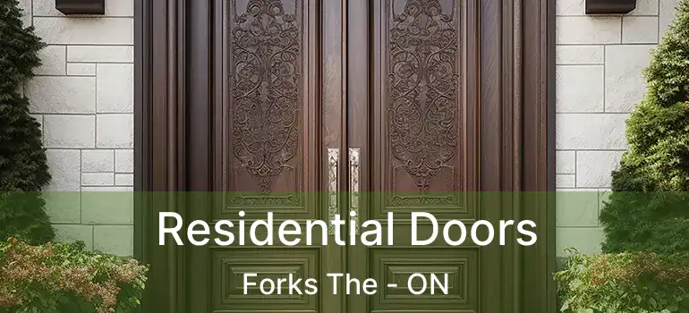  Residential Doors Forks The - ON