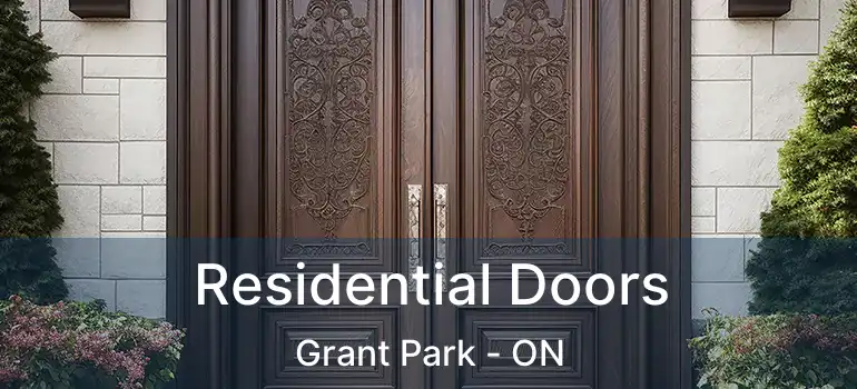  Residential Doors Grant Park - ON
