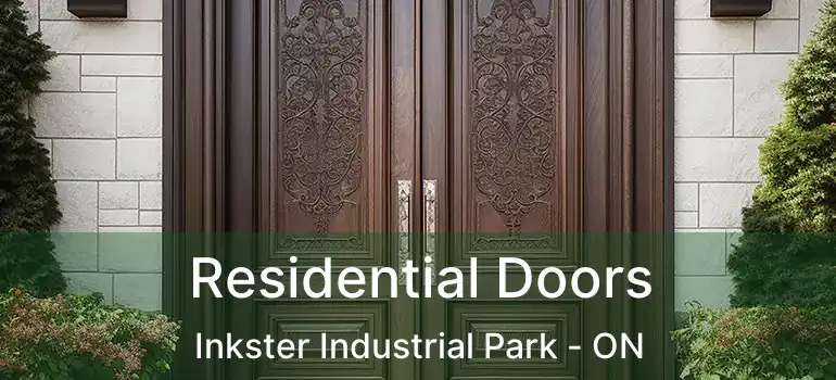  Residential Doors Inkster Industrial Park - ON