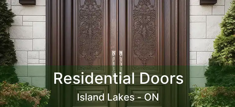  Residential Doors Island Lakes - ON