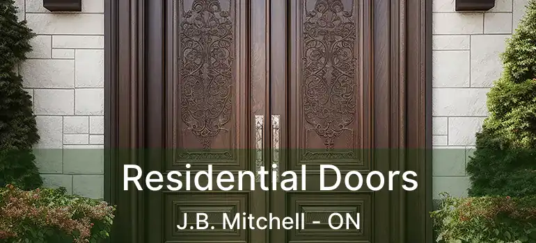  Residential Doors J.B. Mitchell - ON