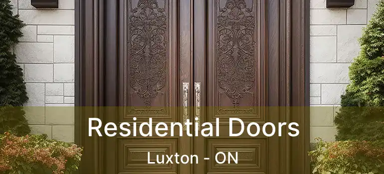  Residential Doors Luxton - ON