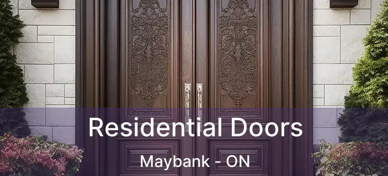  Residential Doors Maybank - ON