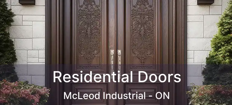  Residential Doors McLeod Industrial - ON