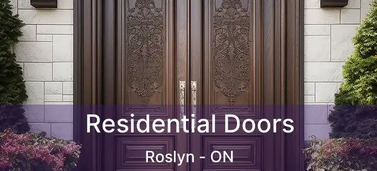  Residential Doors Roslyn - ON