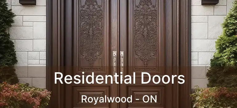  Residential Doors Royalwood - ON