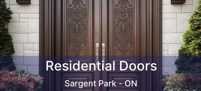  Residential Doors Sargent Park - ON
