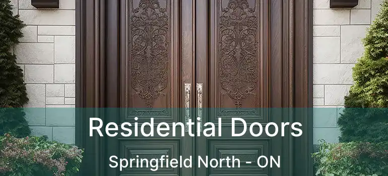  Residential Doors Springfield North - ON