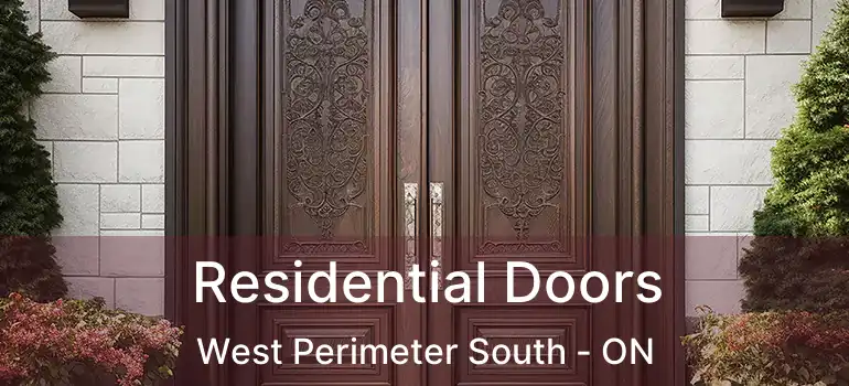  Residential Doors West Perimeter South - ON