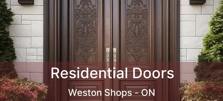  Residential Doors Weston Shops - ON