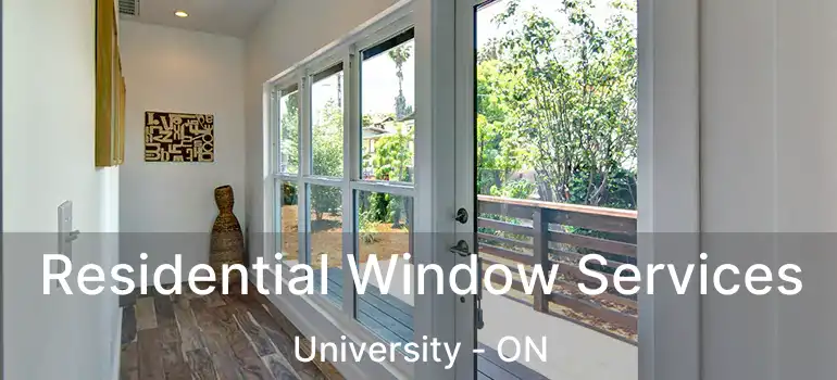  Residential Window Services University - ON