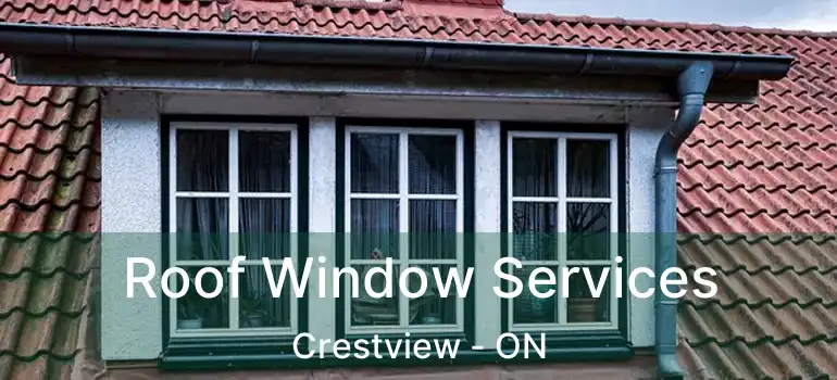  Roof Window Services Crestview - ON