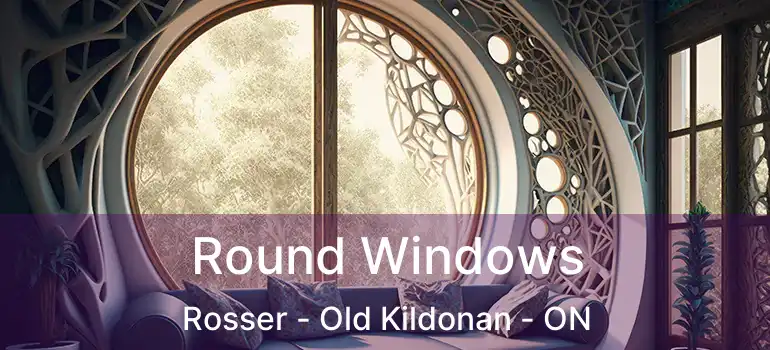  Round Windows Rosser - Old Kildonan - ON